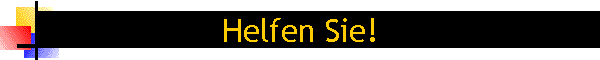 Helfen Sie!